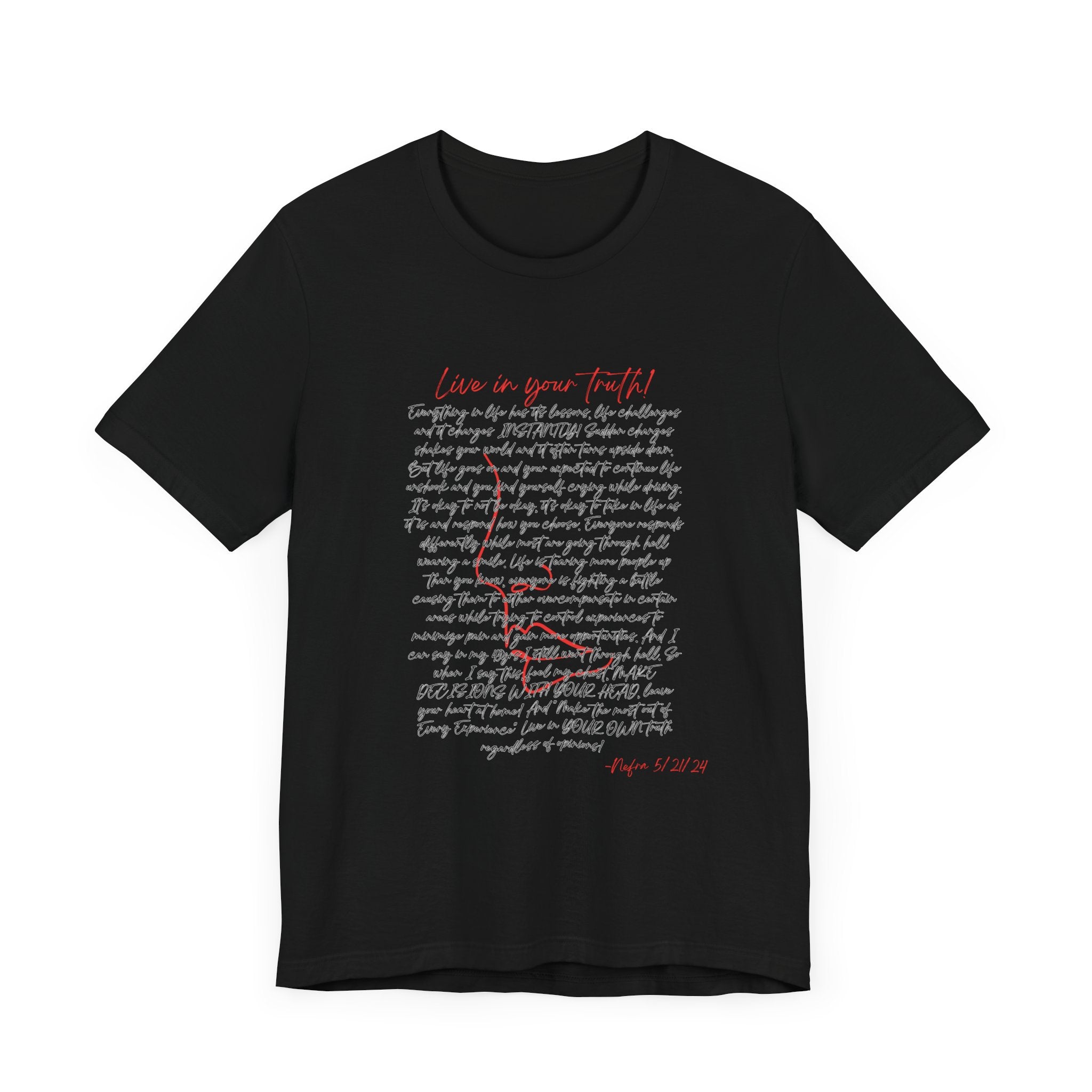 Live In Your Truth T-Shirt